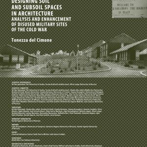 International summer school: Designing Soil and Subsoil Spaces in Architecture. Analysis and Enhancement of Disused Military Sites of the Cold War, Univerzitet Brescia, Italija