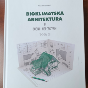 Bioklimatska arhitektura u BiH II