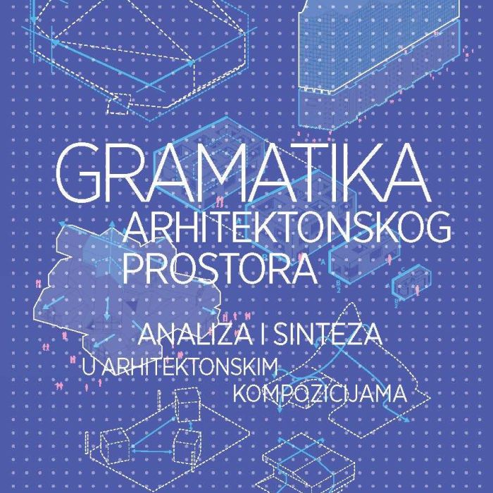 GRAMATIKA_ARHITEKTONSKOG_PROSTORA_Page_001